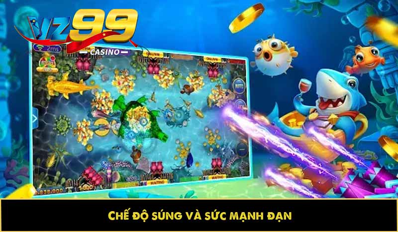 Bắn cá Xu: Hướng dẫn ăn xu, bí kíp săn thưởng nhận trọn quà 9 Chế độ súng và sức mạnh đạn