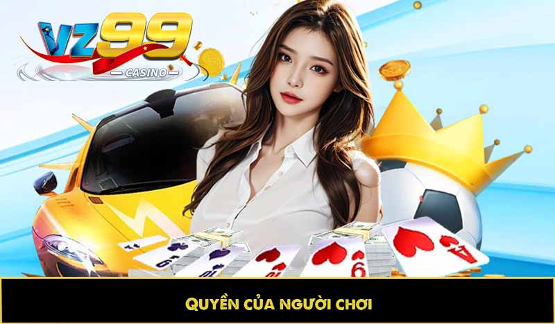CHÍNH SÁCH BẢO MẬT 63 Quyền của người chơi